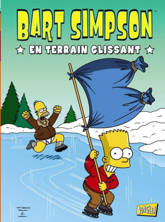 Bart Simpson Tome 2 : En terrain glissant