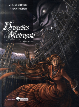 Bruxelles Métropole Tome 1 : Ville Haute