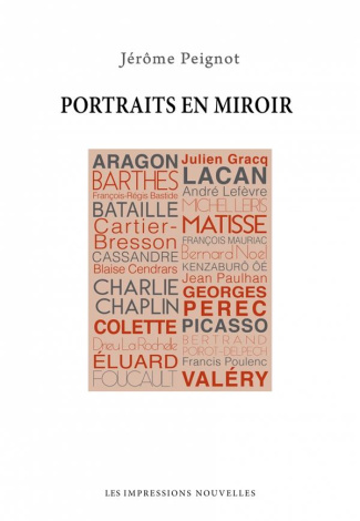 Portraits en miroir. D'Aragon à Valéry