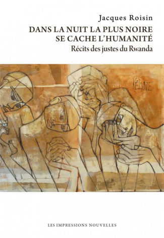 Dans la nuit la plus noire se cache l'humanité