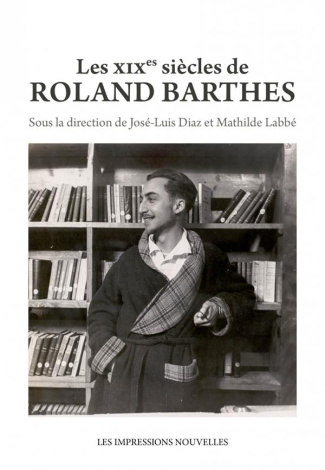 Les XIXe siècles de Roland Barthes