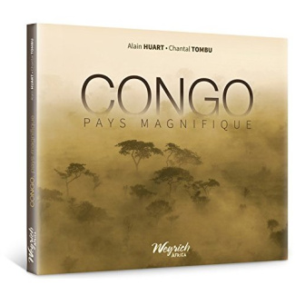 Congo pays magnifique (nouvelle edition enrichie)