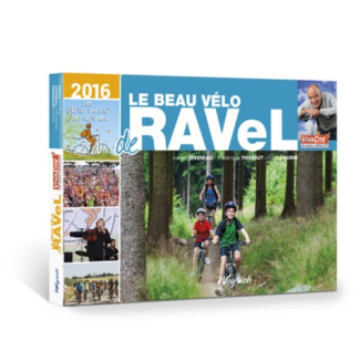 Le Beau Vélo de RAVeL. Edition 2016