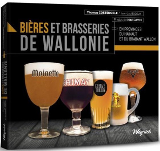 Bières et brasseries de Wallonie. Hainaut et Brabant wallon