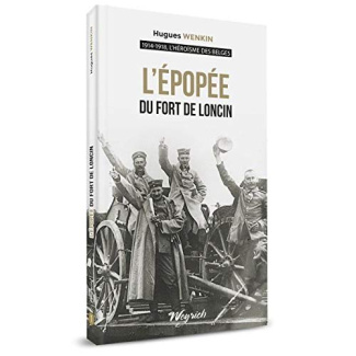 L'epopee du fort de loncin