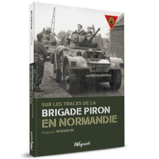 Sur les traces de la brigade piron en normandie