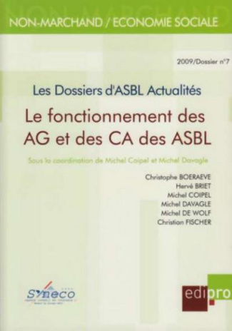 Le fonctionnement des AG et des CA des ASBL
