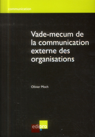 Vade-mecum de la communication externe des organisations