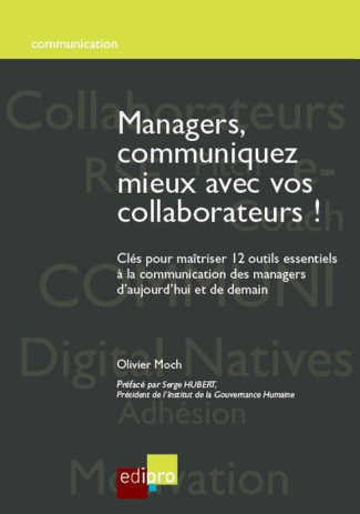 Managers, communiquez mieux avec vos collaborateurs!