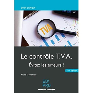 Le contrôle T.V.A. - Evitez les erreurs !