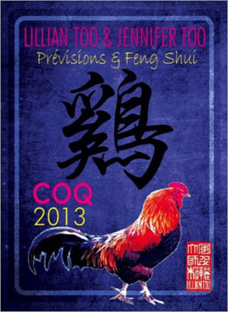 Coq 2013 / Prévisions et Feng Shui