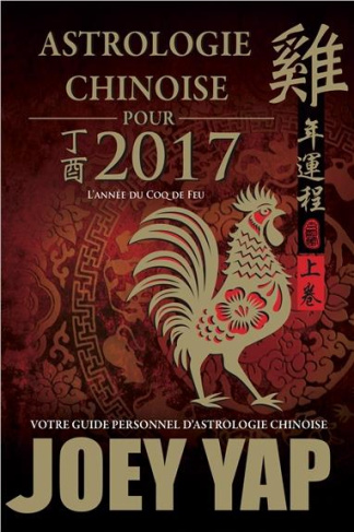 Astrologie chinoise. Divination et énigmes, Edition 2017