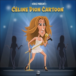 Céline Dion Cartoon. Edition bilingue français-anglais