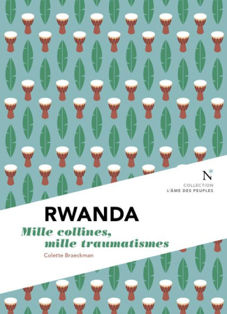 Rwanda. Mille collines, mille douleurs