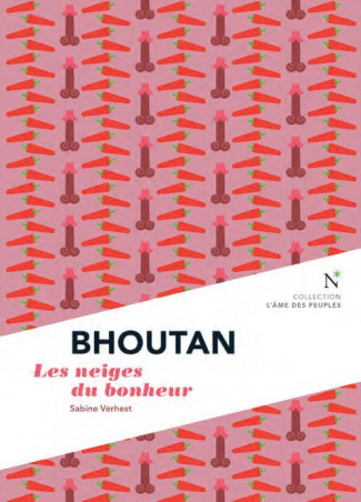 Bhoutan. Les cimes du bonheur