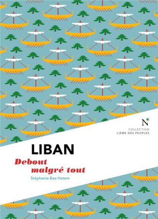 Liban. Debout malgré tout