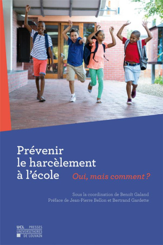 Prévenir le harcèlement à l'école. Oui, mais comment ?