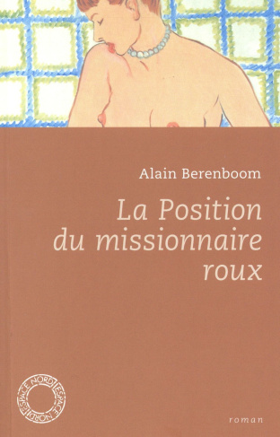 La position du missionnaire roux