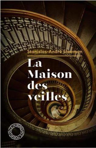 La maison des veilles. Suivi de Hommage au maître de l'énigme