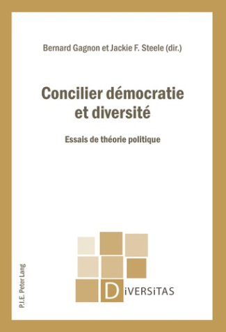 Concilier démocratie et diversité. Essais de théorie politique