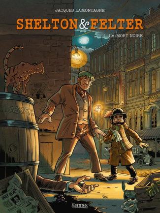 Shelton & Felter Tome 1 : La mort noire