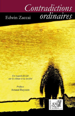 Contradictions ordinaires. Un regard décalé sur le climat et la société