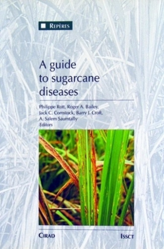 A GUIDE TO SUGARCANE DISEASES