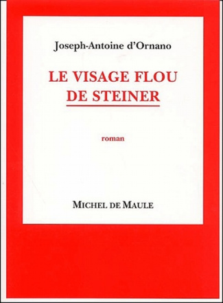 Le visage flou de Steiner