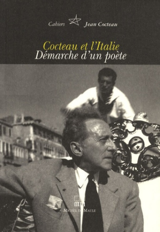 Cahiers Jean Cocteau N° 5 : Cocteau et l'Italie & Démarche d'un poète