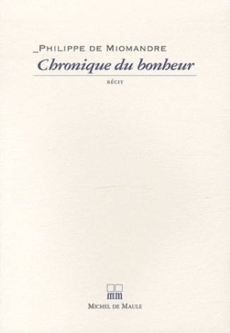 Chronique du bonheur