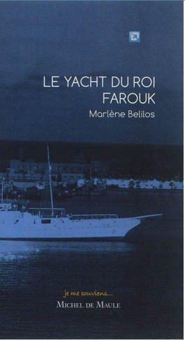 Le yacht du roi Farouck