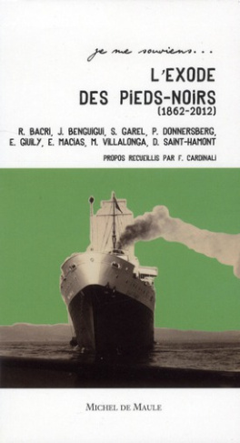 L'exode des pieds-noirs 1962-2012