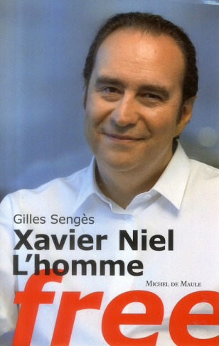 Xavier Niel, l'homme Free