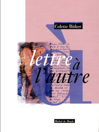 Lettre à l'autre