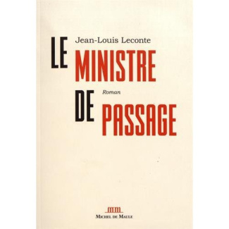 Le ministre de passage
