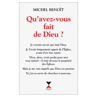 Qu'avez-vous fait de Dieu ?