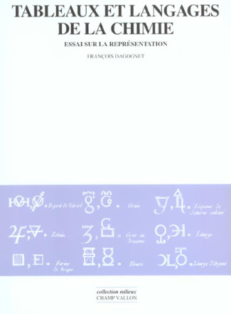 Tableaux et langages de la chimie. Essai sur la représentation