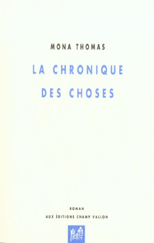 LA CHRONIQUE DES CHOSES