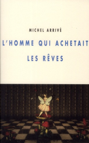 L'HOMME QUI ACHETAIT LES REVES
