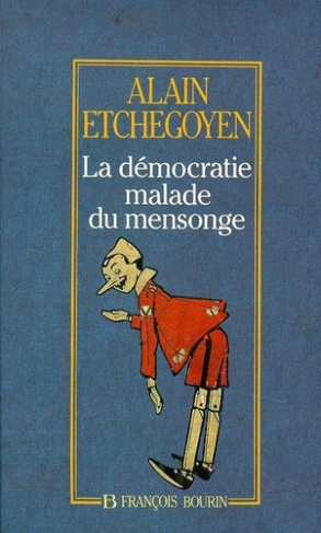 La démocratie malade du mensonge
