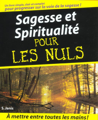Sagesse et spiritualité pour les nuls