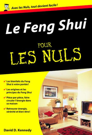 Le Feng-Shui pour les nuls