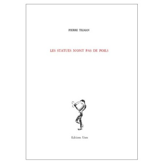 Les statues n'ont pas de poils