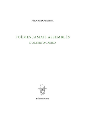 Poèmes jamais assemblés d'Alberto Caeiro