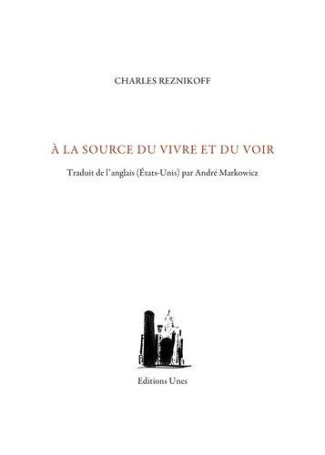 A la source du vivre et du voir. Suivi de Le cinquième livre des macchabées