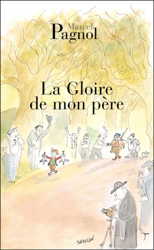 Souvenirs d'enfance/01/La Gloire de mon père