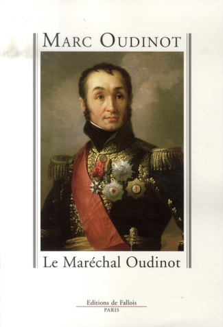 Le Maréchal Oudinot