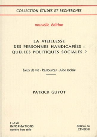 LA VIEILLESSE DES PERSONNES HANDICAPEES