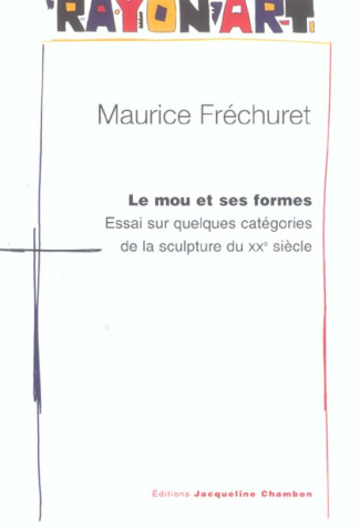 MOU ET SES FORMES (LE)