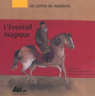 LES L'CONTES DU MANDARIN 1 - EVENTAIL MAGIQUE